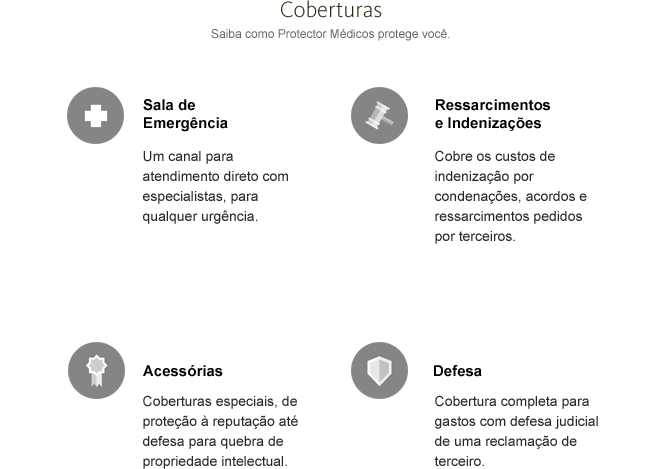 Coberturas - Protector tem cobertura completa para despesas judiciais, custos de indenização, acordos e ressarcimentos a terceiros, além de liberdade na escolha da defesa.